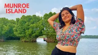 Munroe Island Kollam - Kerala’s Hidden Gem I Everything you need to know