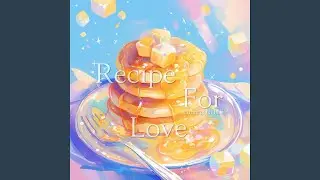 Recipe for Love