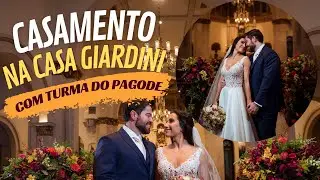 Casamento na Casa Giardini com a Turma do Pagode