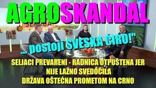 AGROSKANDAL- Date pare A NEMA DJUBRIVA - čuvajte se PREVARA - sve na CRNO - radnica uzbunjivač...