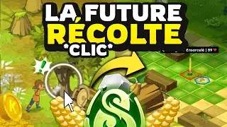 Le FUTUR de la r&eacute;colte sur DOFUS (m&eacute;tier)