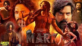 Mark Full Movie in Hindi | Kichcha Sudeepa | Naveen Chandra | Vijay Kartikeyaa | HD Reviews & Facts