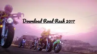 Download Road Rash 2017