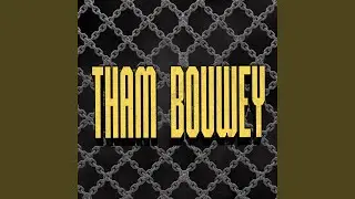 Tham Bouwey