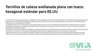 Tornillos de cabeza avellanada plana con hueco hexagonal est&aacute;ndar para EE.UU
