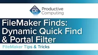 Dynamic Quick Find and Portal Filter: FileMaker Tips & Tricks