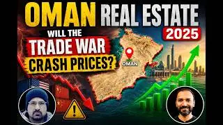 How GLOBAL Trade War will impact Oman Real Estate in 2025? Trade Policies and Real Estate