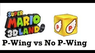 Super Mario 3D Land: P-Wing vs No P-Wing (Clearing W8-6 and starting final battle)