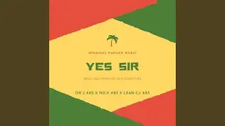 Yes Sir (feat. NOji 483, Lean CJ 483)
