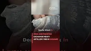 India and Pakistan Exchange Heavy Artillery Fire in Kashmir #worldnews #news