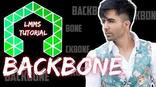 BACKBONE - Harrdy Sandhu [ LMMS Tutorial ] [ Remake ]