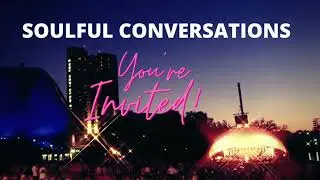 SOULFUL CONVERSATIONS (TRAILER)