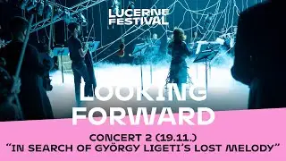 Looking Forward: Concert 2 (19.11.2022)