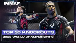 Top 10 MMA Knockouts | 2023 World Championships | IMMAF