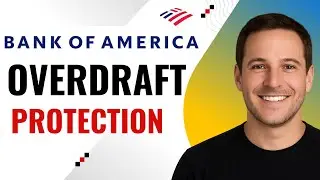 How to Set Up Overdraft Protection in BoA &ndash; Step by Step