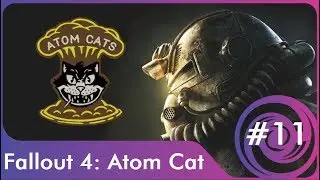 Fallout 4: Atom Cat #11