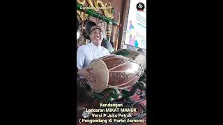 Belajar Kendangan MIKAT MANUK Versi P Joko Petruk Pengendang Ki Purbo Asmoro #karawitan #gamelan