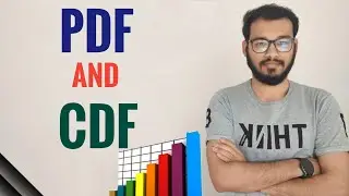 7. Probability Density Function (PDF) and Cumulative Distribution Function (CDF)