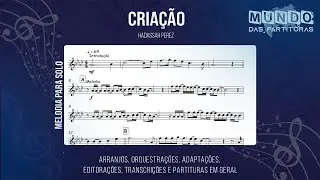 Cria&ccedil;&atilde;o - Hadassah Perez 🎺Partitura Mel&oacute;dica Sax Alto, Sax Tenor, Sax Soprano, Clarinete, Flauta🎼