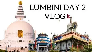 Second Day in Lumbini | Peaceful Nepal Travel🇳🇵