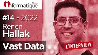 Invit&eacute; IT de la semaine :  Renen Hallak, CEO et fondateur de Vast Data,