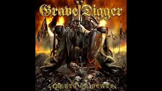 GRAVE DIGGER - Liberty Or Death/Bonus Track 2007 full album