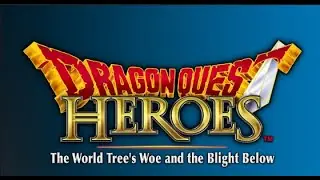 Lets Play Em's Backlog - Dragon Quest Heros pt 5