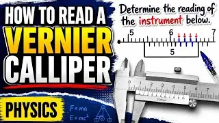 Master How to Read Vernier Calliper || Instrument in Physics