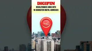 DIGIPIN: Revolutionizes India With 10-Character Digital Addresses