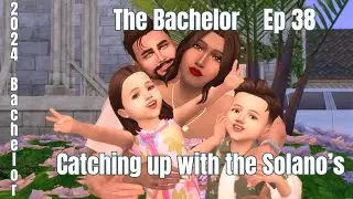 The Sims 4 | 2024 Bachelor S7 | Catching up with the Solano's | EP38 #bachelor2024mb
