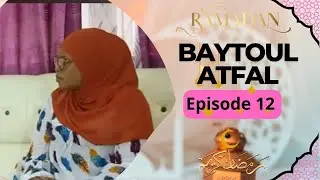 Ramadan Baytoul Atfal Episode 12