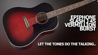 Epiphone Slash J 45 Vermillion Burst | Let The Tones Do The Talking