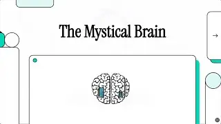 The Mystical Brain: How Near Death, Meditation, & Psychedelics Expand Consciousness