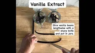 Making Vanilla extract