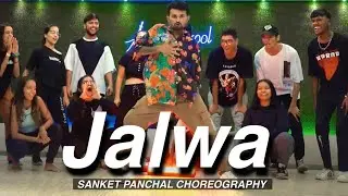 Jalwa - Wanted | Sanket Panchal choreography