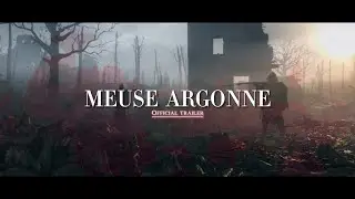 Battlefield 1 - The Meuse-Argonne Offensive [Late Remb-VA Day Special] - Official Trailer
