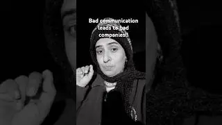 Bad communication leads to bad companies!! #motivation #learning #mindset #lifelessons