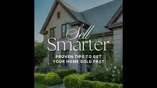 Top Home Selling Strategies | Maximize Value and Sell Fast