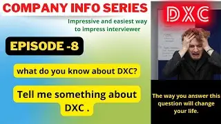 Что вы знаете о DXC? Почему DXC? Расскажите мне о DXC. #DXC #dxcinterview #hrinterview