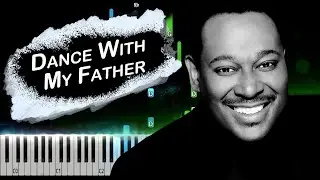 Luther Vandross - Dance With My Father Piano Tutorial