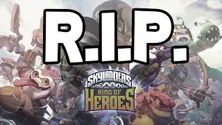The End of Skylanders... | R.I.P Skylanders Ring of Heroes