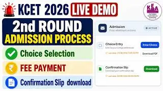 🚨 KCET 2026 2nd Round Admission Process LIVE DEMO🔥| Choice Selection Fee Payment Confirmation Slip |