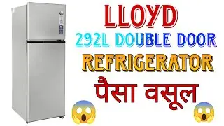 Lloyd Double Door Refrigerator 292L | इतने कम पैसों में 😱