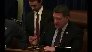 Chairman Green Gives His Opening Statement During a Homeland Security Rules Hearing