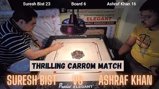 Thrilling Carrom Match | Ashraf Khan Vs Suresh Bist