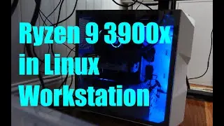 Ryzen 9 3900x in a linux developer workstation - my thoughts!