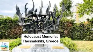 Delve into the Jewish History of Thessaloniki Greece, Holocaust Memorial (Jewish Thessaloniki)
