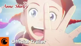 Anne Shirley | Official Teaser | Crunchyroll