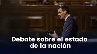 Debate sobre el estado de la nación (día 1)