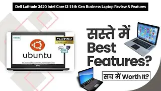 Dell Latitude 3420 Intel Core i3 11th Gen Business Laptop Review & Features | Review in Hindi |